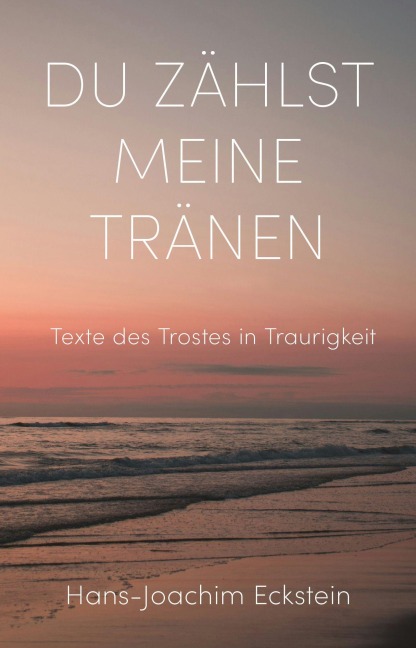 Du zählst meine Tränen - Hans-Joachim Eckstein