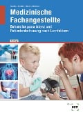 Cover-Bild zum Titel 'Medizinische Fachangestellte' von 'Christa Feuchte, Angelika Mayer, Winfried Stollmaier, Clarissa Krobath'