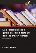 Cover-Bild zum Titel 'La rappresentazione di genere nei libri di testo EFL del nono anno in Marocco' von 'Es-Said Mazizi'