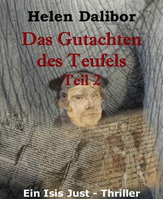 Das Gutachten des Teufels: Teil 2 - Helen Dalibor