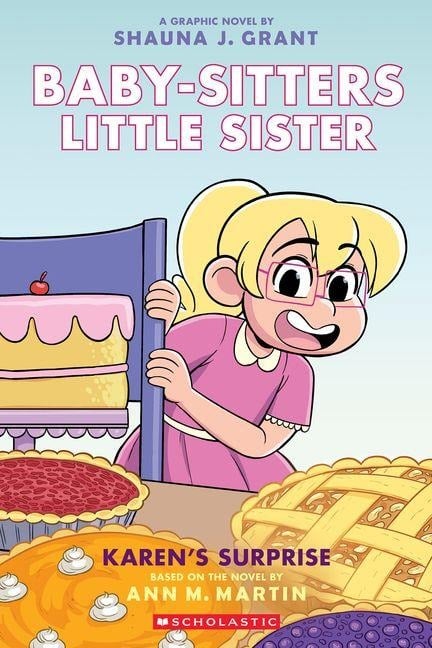 Karen's Surprise: A Graphic Novel (Baby-Sitters Little Sister #12) - Ann M Martin
