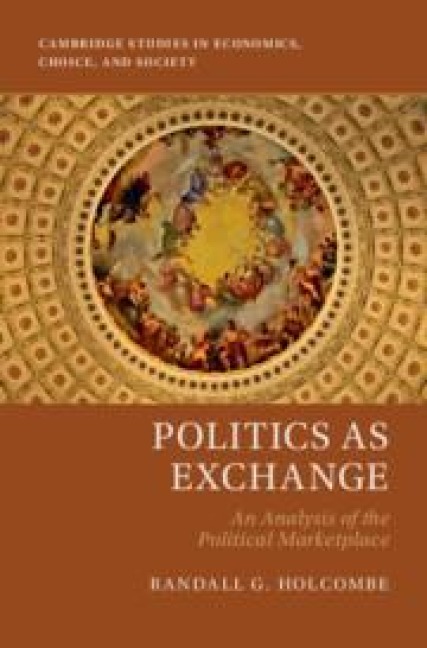 Politics as Exchange - Randall G Holcombe
