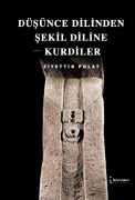 Cover-Bild zum Titel 'Düsünce Dilinden Sekil Diline Kurdiler' von 'Ziyettin Polat'