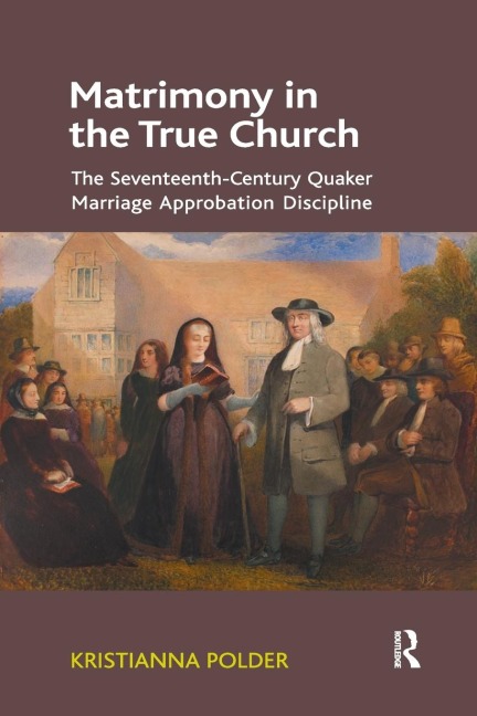 Matrimony in the True Church - Kristianna Polder