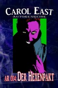 Cover-Bild zum Titel 'Autorenreihe 004: Der Hexenpakt' von 'Carol East'