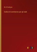 Cover-Bild zum Titel 'Codice di commercio per gli stati' von 'Re di Sardegna'