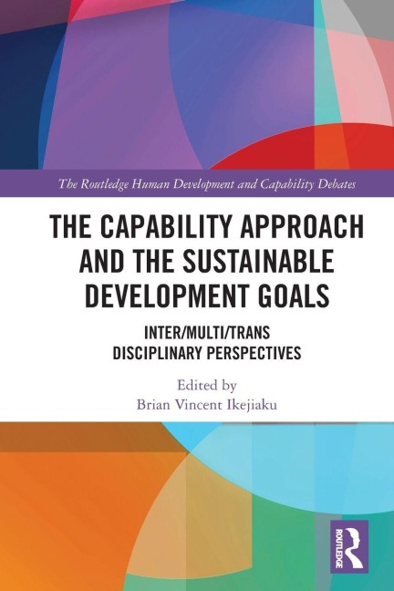The Capability Approach and the Sustainable Development Goals - 