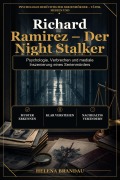 Cover-Bild zum Titel 'Richard Ramirez - Der Night Stalker' von 'Helena Brandau'