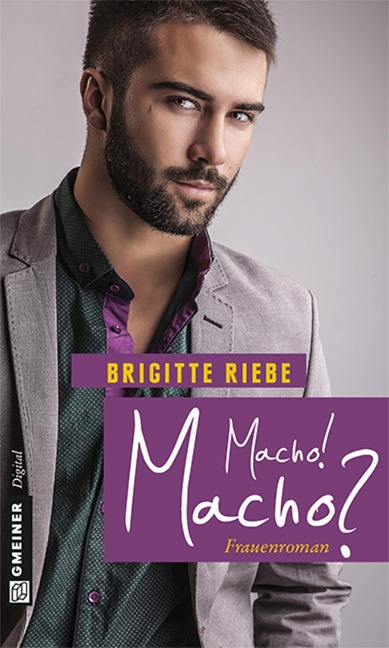 Macho! Macho? - Brigitte Riebe