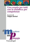 Una scuola per tutti con la didattica per competenze - 