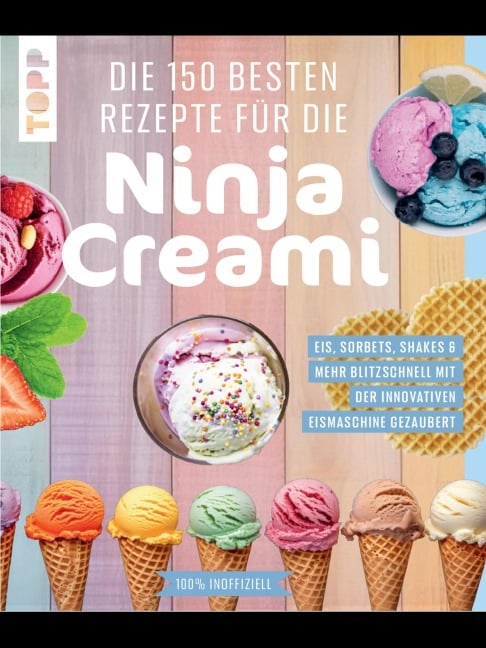 Die 150 besten Rezepte für die Ninja Creami - Frechverlag