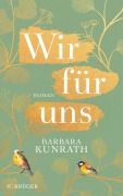 Cover-Bild zum Titel 'Wir für uns' von 'Barbara Kunrath'