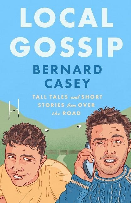 Local Gossip - Bernard Casey
