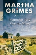 Cover-Bild zum Titel 'Inspector Jury küsst die Muse' von 'Martha Grimes'