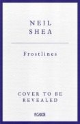 Cover-Bild zum Titel 'Frostlines' von 'Neil Shea'