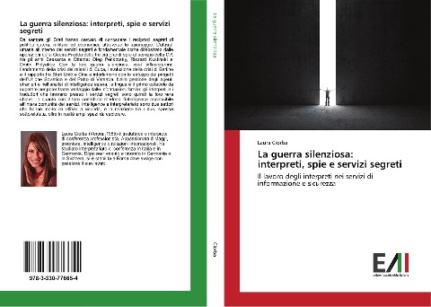 La guerra silenziosa: interpreti, spie e servizi segreti - Laura Ciorba