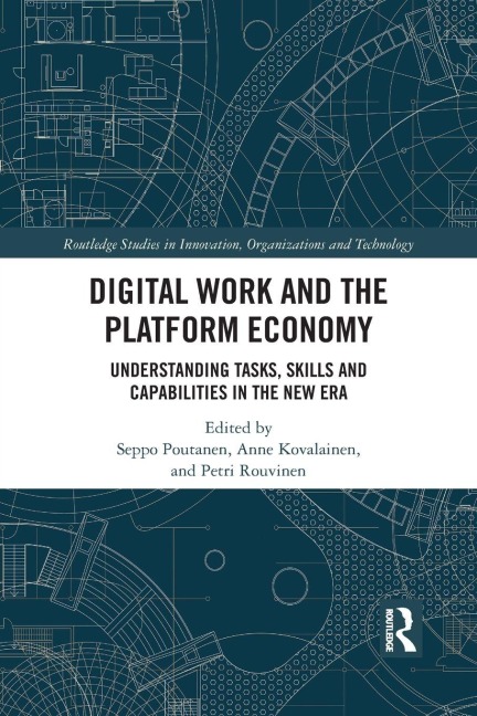 Digital Work and the Platform Economy - 