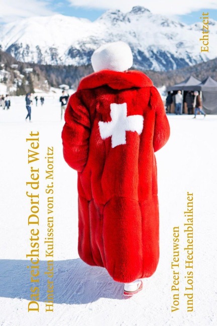 Das reichste Dorf der Welt - Teuwsen Peer