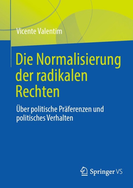 Die Normalisierung der radikalen Rechten - Vicente Valentim