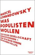 Cover-Bild zum Titel 'Was Populisten wollen' von 'Marcel Lewandowsky'