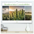 Wunderschöne Cannabisfelder (hochwertiger Premium Wandkalender 2025 DIN A2 quer), Kunstdruck in Hochglanz - Stanley Hinz