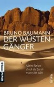 Der Wüstengänger - Bruno Baumann