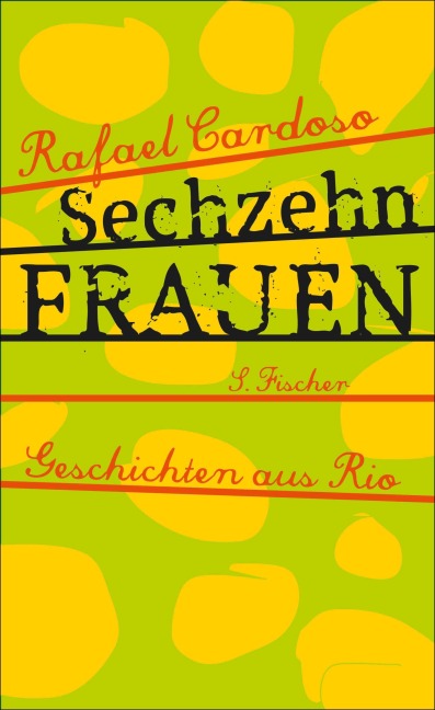 Sechzehn Frauen - Rafael Cardoso