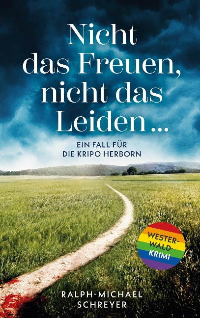 "Nicht das Freuen, nicht das Leiden ..." - Ralph-Michael Schreyer