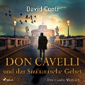 Cover-Bild zum Titel 'Don Cavelli und das Sizilianische Gebet ¿ Die vierte Mission' von 'David Conti'