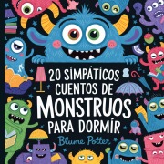 20 Simpáticos Cuentos De Monstruos Para Dormir - Blume Potter