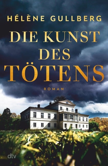 Die Kunst des Tötens - Hélène Gullberg