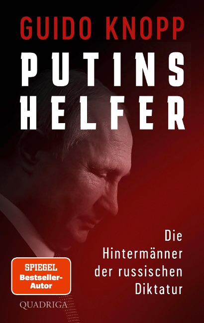 Putins Helfer - Guido Knopp