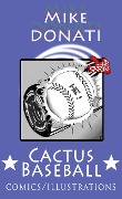 Cover-Bild zum Titel 'Cactus Baseball' von 'Mike Donati'
