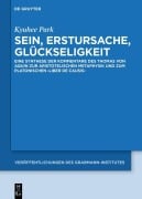 Cover-Bild zum Titel 'Sein, Erstursache, Glückseligkeit' von 'Kyuhee Park'