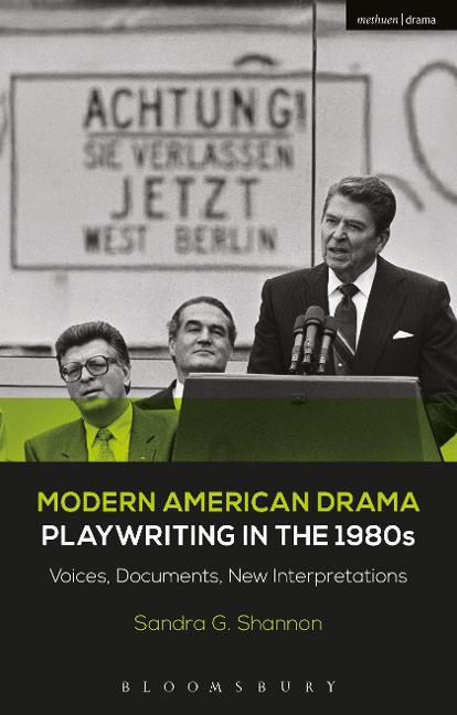 Modern American Drama: Playwriting in the 1980s - Sandra G Shannon