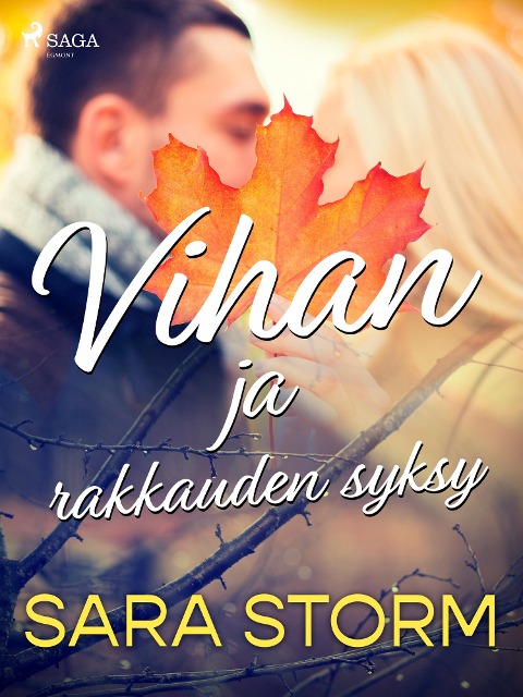 Vihan ja rakkauden syksy - Sara Storm