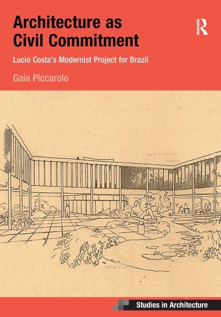 Architecture as Civil Commitment - Gaia Piccarolo