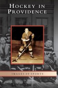Cover-Bild zum Titel 'Hockey in Providence' von 'Jim Mancuso'