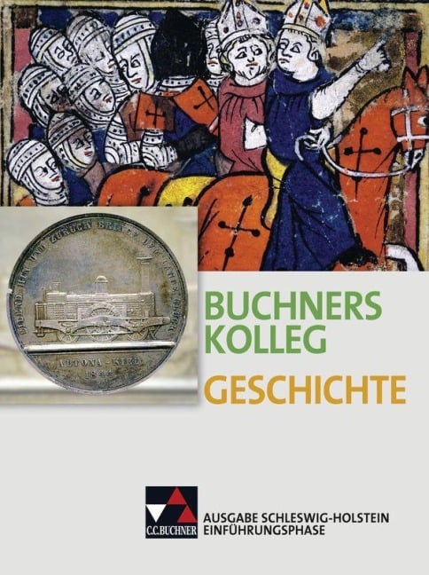 Buchners Geschichte Oberstufe Schülerband Einführungsphase Schleswig-Holstein - Boris Barth, Hartwig Riedel, Arno Strohmeyer, Jochen Oltmer, Benjamin Stello