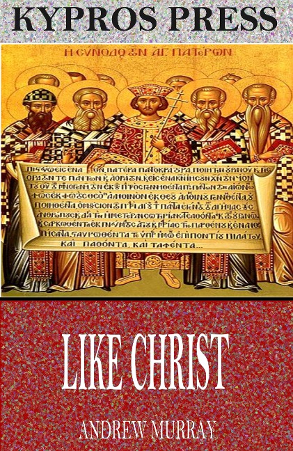 Like Christ - Andrew Murray