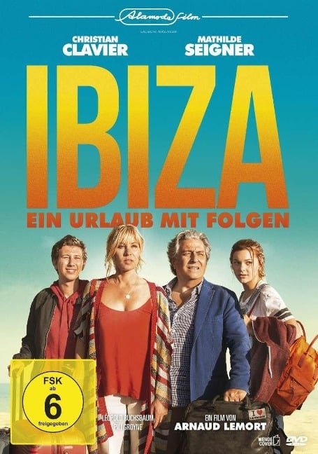 Ibiza - Ein Urlaub mit Folgen - Arnaud Lemort, Mathieu Oullion, Sylvain Goldberg