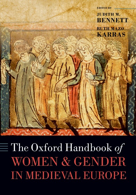 The Oxford Handbook of Women and Gender in Medieval Europe - 