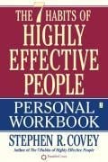 The 7 Habits of Highly Effective People Personal Workbook - Stephen R. Covey