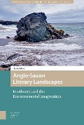 Cover-Bild zum Titel 'Anglo-Saxon Literary Landscapes' von 'Heide Estes'