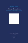 Cover-Bild zum Titel 'L' Europa che non è stata. Intervista a Alexander Dub¿ek' von 'Renzo Foa'