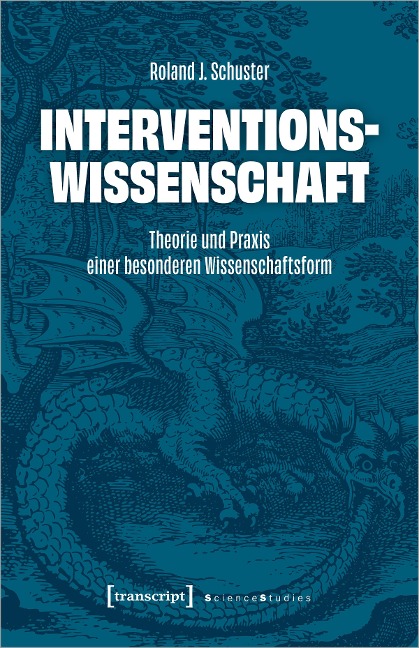 Interventionswissenschaft - Roland J. Schuster
