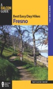 Cover-Bild zum Titel 'Best Easy Day Hikes Fresno' von 'Tracy Salcedo'