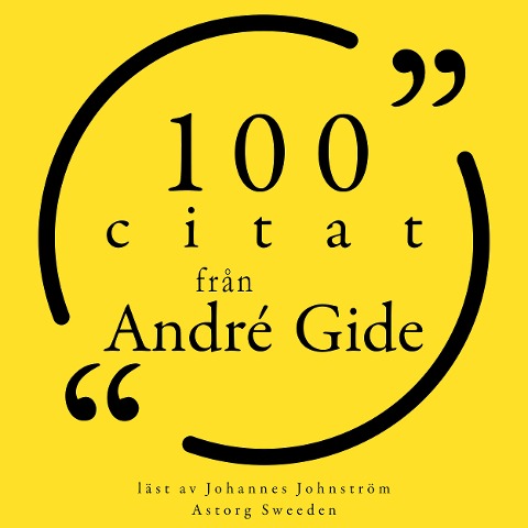 100 citat från André Gide - André Gide