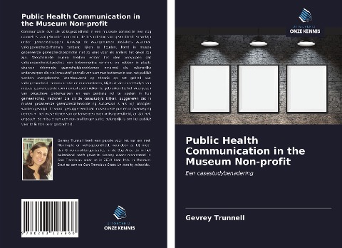 Public Health Communication in the Museum Non-profit - Gevrey Trunnell