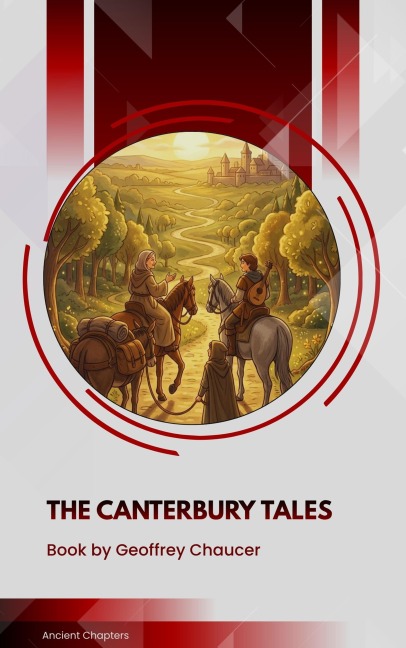 The Canterbury Tales - Geoffrey Chaucer